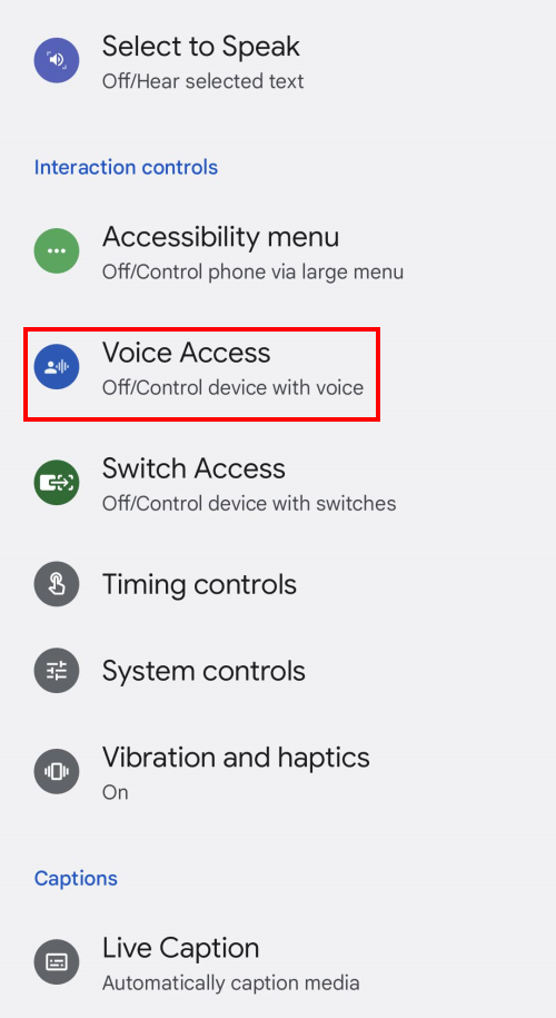 Scroll down to Interaction controls and tap Voice Access